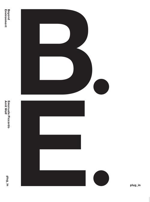 Beyond environment. Ediz. italiana - Emanuele Piccardo,Amit Wolf - copertina