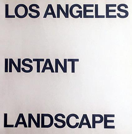 Los Angeles Instant Landscape. Ediz. inglese e italiana - Marco Introini,Emanuele Piccardo - copertina
