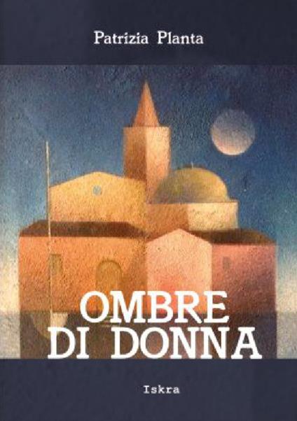 Ombre di donna - Patrizia Planta - copertina