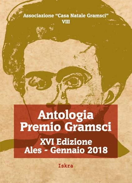 Antologia premio Gramsci 16ª edizione. Nuova ediz. - copertina
