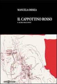 Il cappottino rosso e altri racconti - Manuela Ormea - copertina