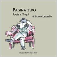 Pagina zero. Parole e disegni - Marco Lavarello - copertina