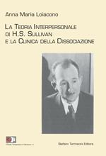 La teoria interpersonale di H.S. Sullivan e la clinica della dissociazione