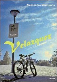 Velazquez - Alessandro Mazzurana - copertina