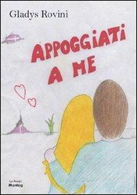Appoggiati a me - Gladys Rovini - copertina