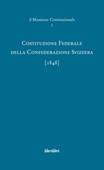 Costituzione federale della Confederazione Svizzera 1848