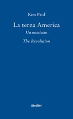 La terza America. Un manifesto. The revolution