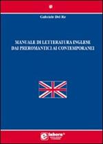 Manuale di letteratura inglese dai preromantici ai contemporanei