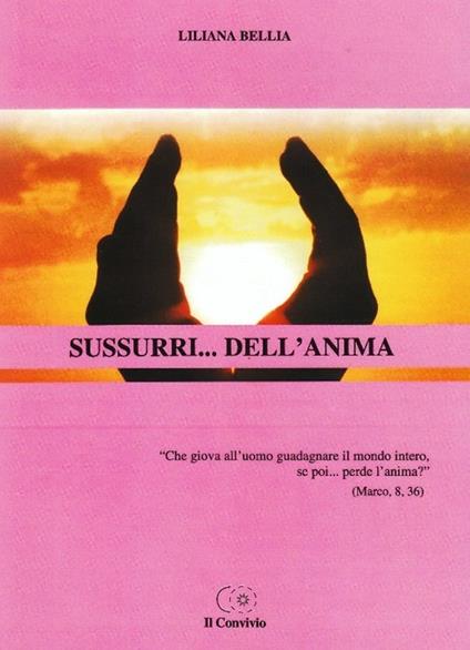 Sussuri... dell'anima - Liliana Bellia - copertina