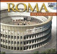 Roma ricostruita maxi. Ediz. spagnola. Con DVD - copertina