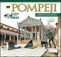 Pompei ricostruite. Ediz. tedesca. Con DVD - copertina