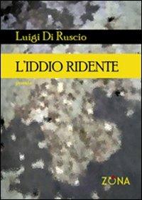 L'iddio ridente - Luigi Di Ruscio - copertina