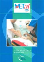METAL. Medical Emergency Team ALert. Manuale del corso METAL per operatori sanitari