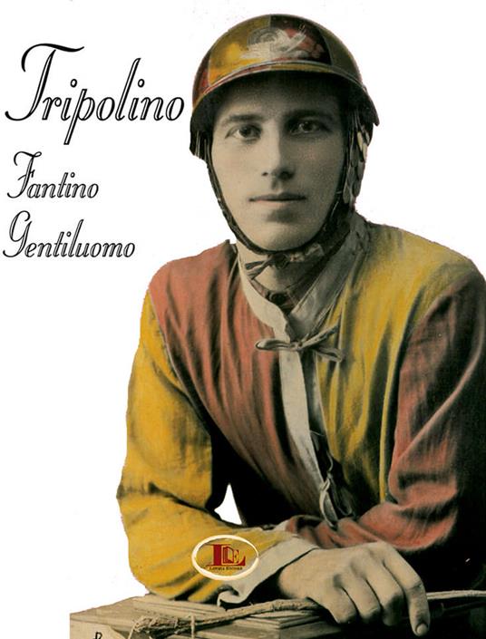 Tripolino fantino gentiluomo - Roberto Parnetti - copertina