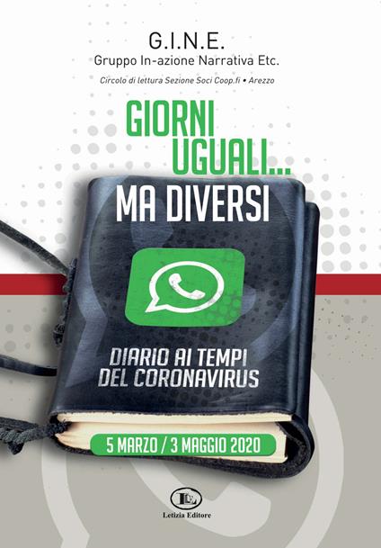 Giorni uguali... Ma diversi. Diario ai tempi del coronavirus. 5 marzo/3 maggio 2020 - G.I.N.E. - copertina
