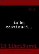 LN. LibriNuovi (2010). Vol. 10