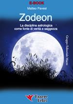 Zodeon. La disciplina astrologica come fonte di verità e saggezza