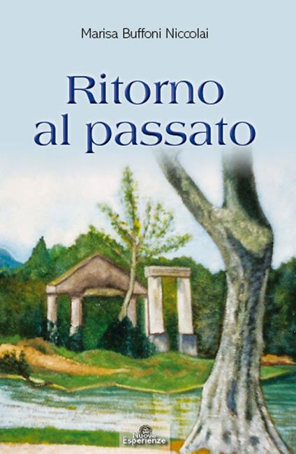 Ritorno al passato - Marisa Buffoni Niccolai - copertina