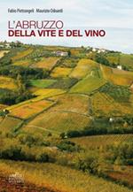 L' Abruzzo della vite e del vino