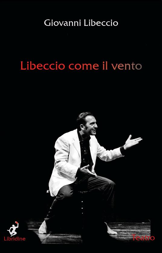Libeccio come il vento - Giovanni Libeccio - copertina