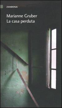 La casa perduta - Marianne Gruber - copertina