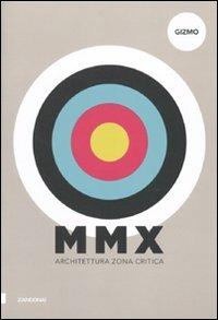 MMX. Architetttura zona critica - copertina