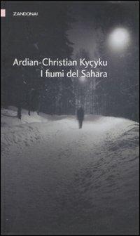 I fiumi del Sahara - Ardian-Christian Kycyku - copertina