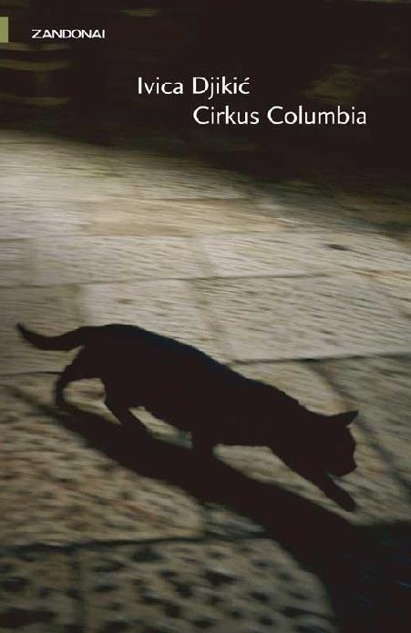 Cirkus Columbia - Ivica Dikic,S. Ferrari - ebook
