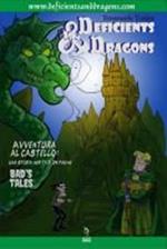 Avventura al castello! Deficients & Dragons. Vol. 3