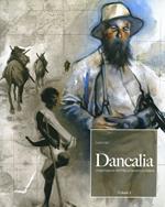 Dancalia. L'esplorazione dell'afar, un'avventura italiana. Vol. 1