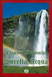 Sorella acqua - Claudio Manduchi - copertina