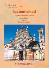Raccontiamoci. Esperienze di vita vissuta - copertina