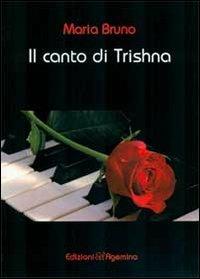 Il canto di Trishna - Maria Bruno - copertina