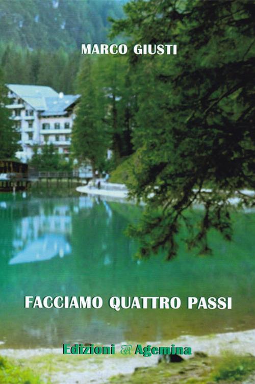 Facciamo quattro passi - Marco Giusti - copertina