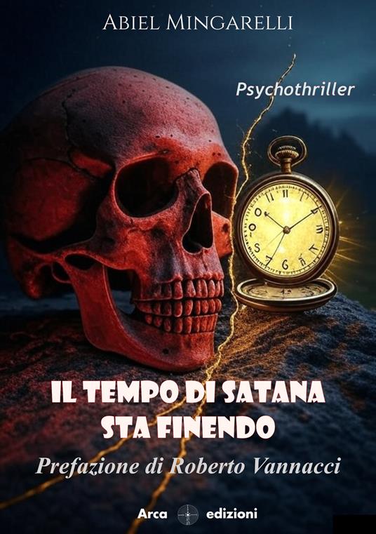 Il tempo di Satana sta finendo - Abiel Mingarelli - copertina
