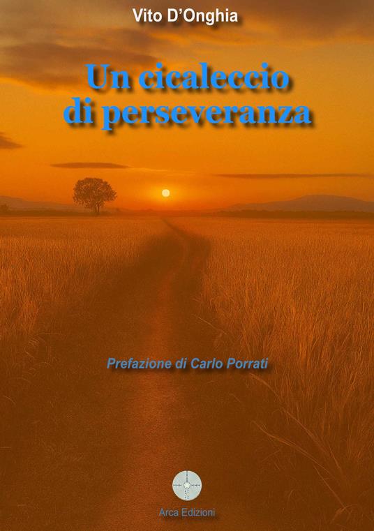 Un cicaleccio di perseveranza - Vito D'Onghia - copertina