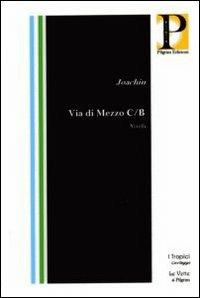 Via di Mezzo C/B - Joachin - copertina