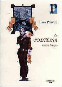 La poetessa senza tempo - Lara Panvini - copertina