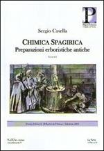 Chimica spagirica. Preparazioni erboristiche antiche