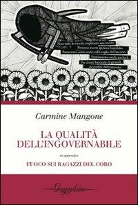 La qualità dell'ingovernabile - Carmine Mangone - copertina