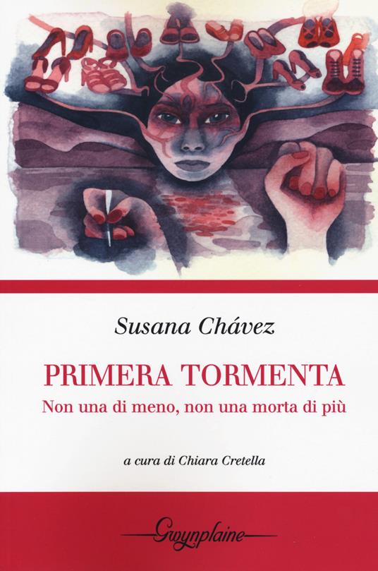 Primera tormenta. Non una di meno, non una morta in più. Testo spagnolo a fronte - Susana Chávez - copertina