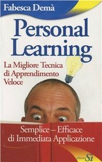 Personal Learning. La migliore tecnica di apprendimento veloce - Fabesca Demà - copertina