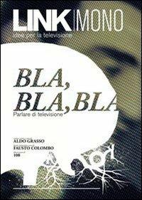 Link mono. Bla, bla, bla - copertina