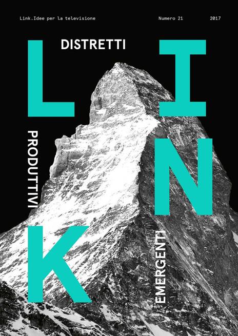 Link. Idee per la televisione (2017). Vol. 21: Distretti produttivi emergenti - copertina