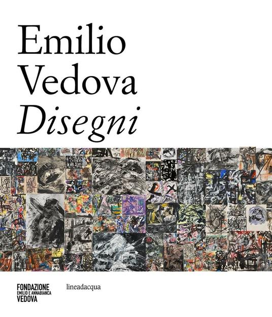 Emilio Vedova disegni. Ediz. multilingue - copertina