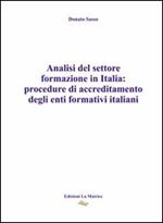 Analisi del settore formazione in Italia. Procedure di accreditamento degli enti formativi italiani