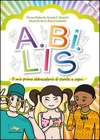 A.BI.LIS il primo abbecedario di parole e segni - copertina