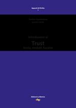 Introduzione al Trust. Storia, modelli, fiscalità