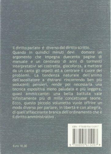 Il diritto amministrativo a parole - Francesco Caringella - 2