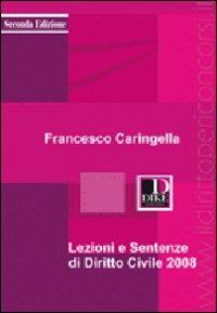 Lezioni e sentenze di diritto civile - Francesco Caringella - copertina